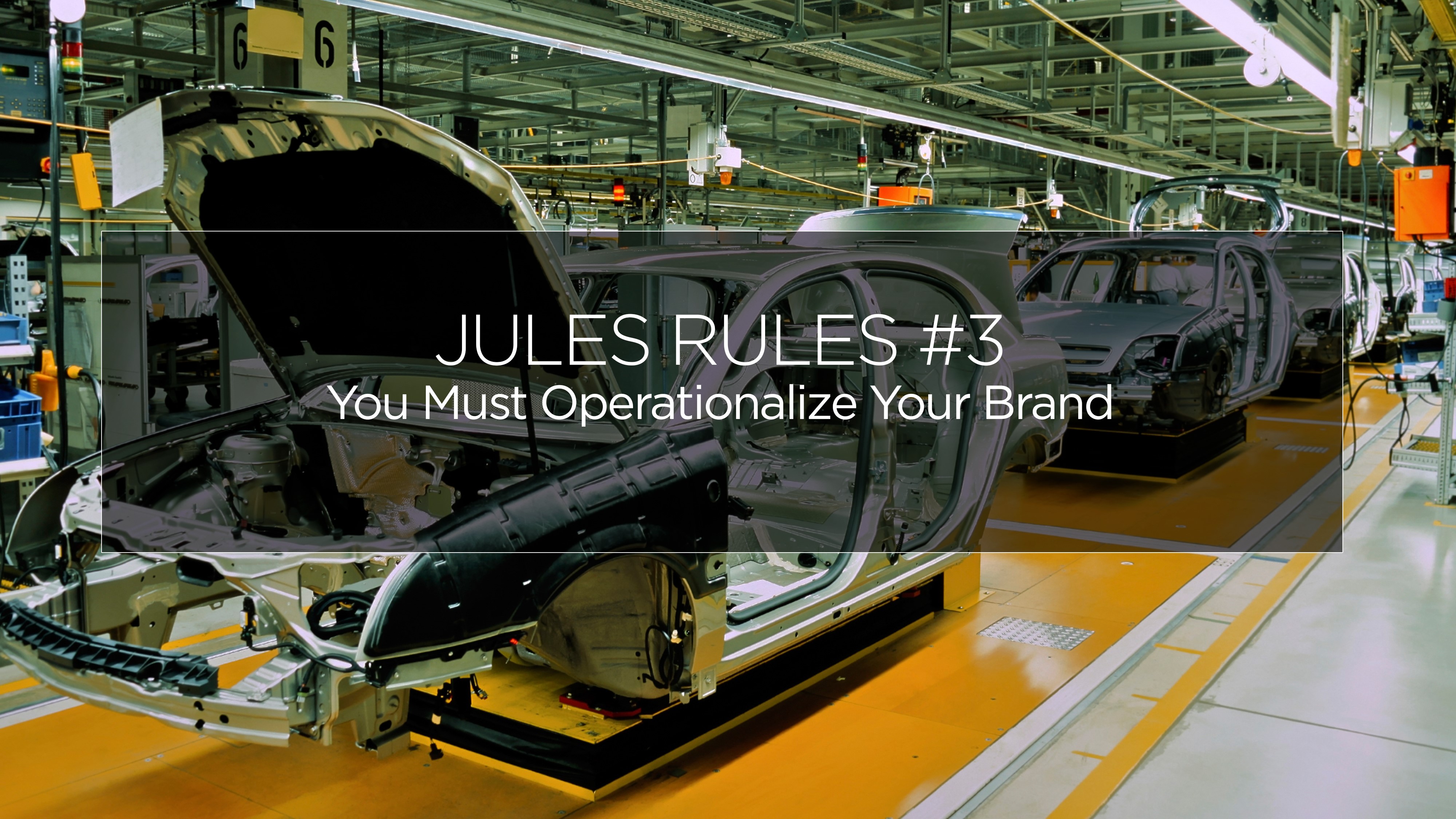 Operationalization of Your Brand