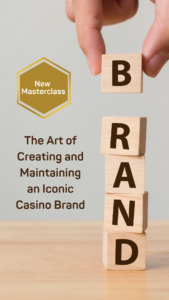 art of creating and maintaining an iconic casino brand