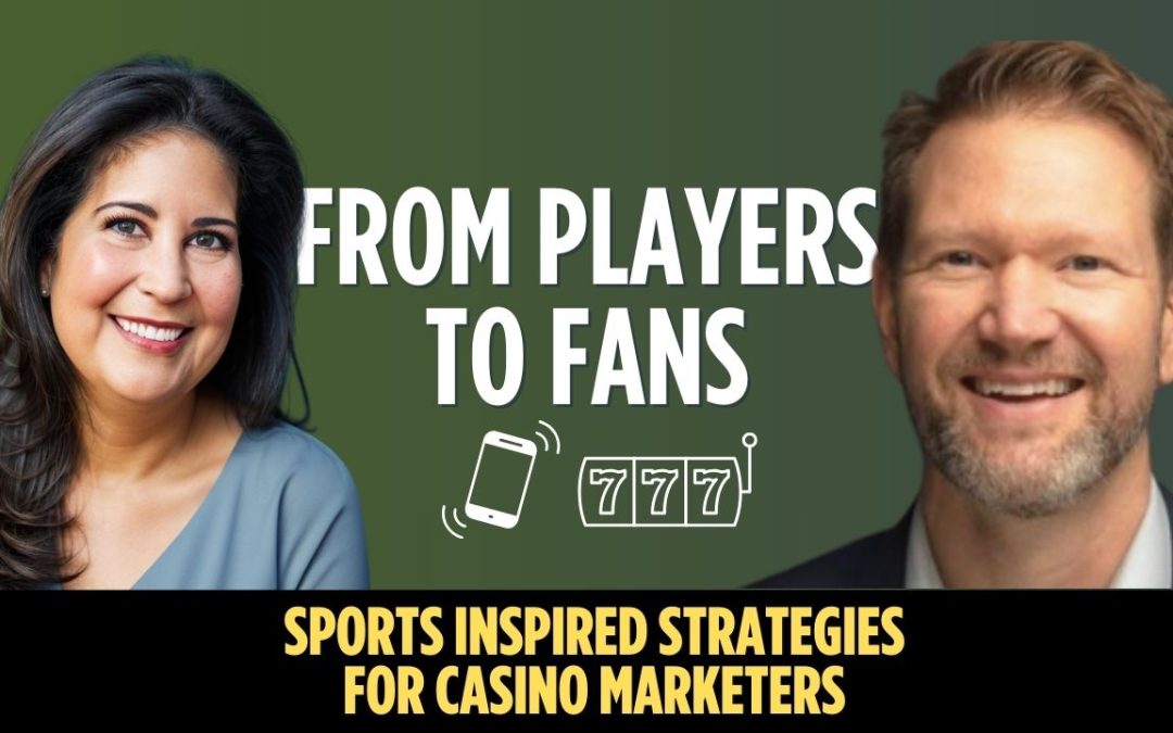 Julia Carcamo and Dan Kustelski discuss fan-based strategies for casino marketers in a split-screen podcast episode.
